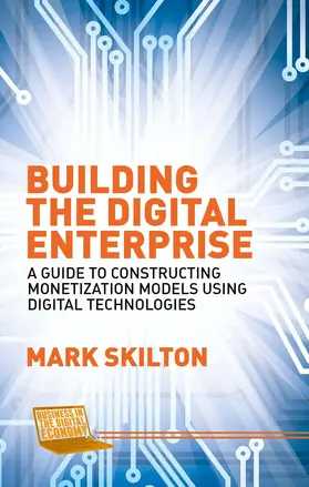 Skilton |  Building the Digital Enterprise | Buch |  Sack Fachmedien