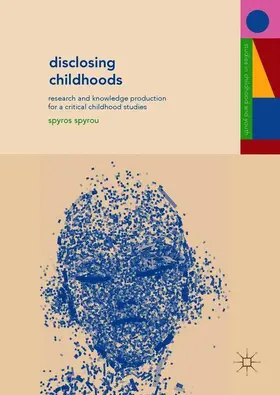 Spyrou |  Disclosing Childhoods | Buch |  Sack Fachmedien