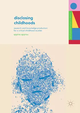 Spyrou |  Disclosing Childhoods | eBook | Sack Fachmedien