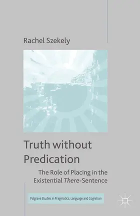 Szekely | Truth without Predication | E-Book | sack.de
