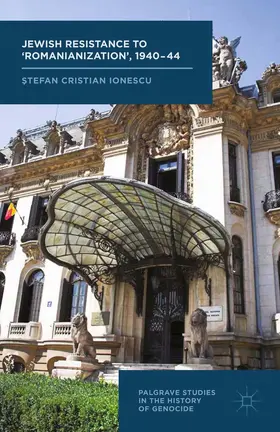 Ionescu |  Jewish Resistance to ‘Romanianization’, 1940-44 | eBook | Sack Fachmedien