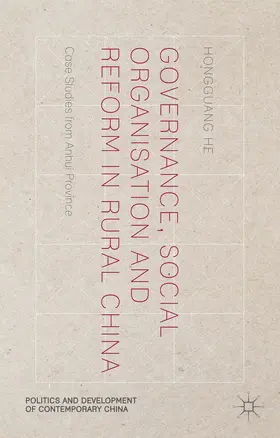 He |  Governance, Social Organisation and Reform in Rural China | Buch |  Sack Fachmedien