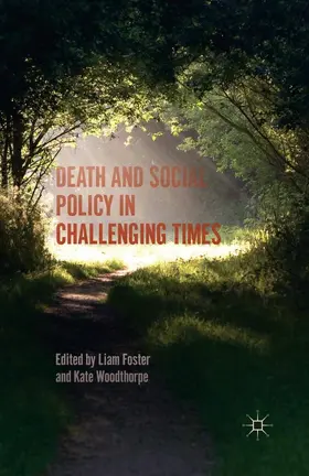 Woodthorpe / Foster |  Death and Social Policy in Challenging Times | eBook | Sack Fachmedien