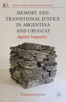 Lessa |  Memory and Transitional Justice in Argentina and Uruguay | Buch |  Sack Fachmedien