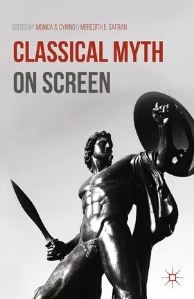 Cyrino / Safran |  Classical Myth on Screen | eBook | Sack Fachmedien