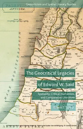  The Geocritical Legacies of Edward W. Said | eBook | Sack Fachmedien