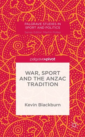 Blackburn |  War, Sport and the Anzac Tradition | Buch |  Sack Fachmedien