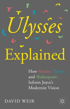 Weir |  Ulysses Explained | Buch |  Sack Fachmedien