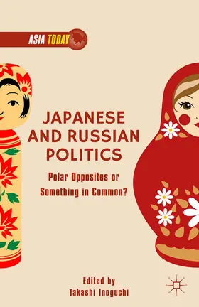 Inoguchi |  Japanese and Russian Politics | eBook | Sack Fachmedien