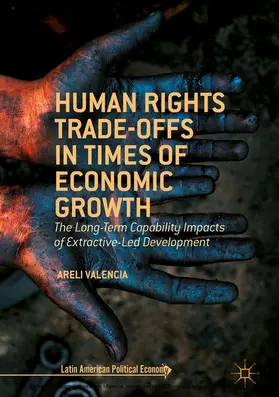 Valencia |  Human Rights Trade-Offs in Times of Economic Growth | eBook | Sack Fachmedien