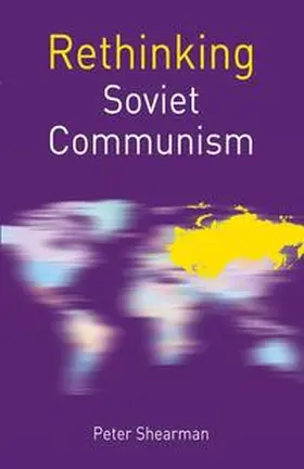 Shearman |  Rethinking Soviet Communism | eBook | Sack Fachmedien