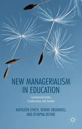 Lynch / Grummell / Devine |  New Managerialism in Education | Buch |  Sack Fachmedien