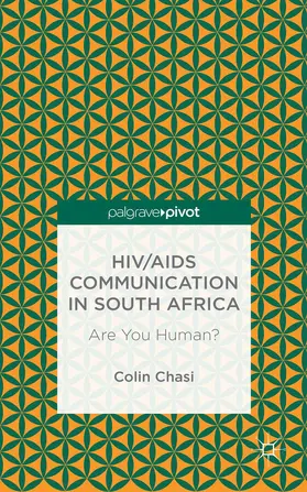 Chasi |  HIV/AIDS Communication in South Africa | Buch |  Sack Fachmedien