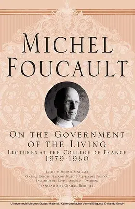 Foucault |  On The Government of the Living | eBook | Sack Fachmedien
