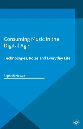 Nowak |  Consuming Music in the Digital Age | eBook | Sack Fachmedien