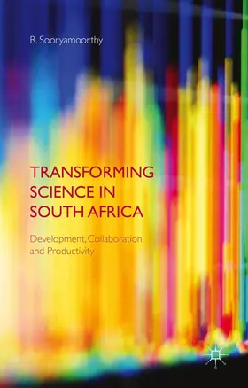 Sooryamoorthy | Transforming Science in South Africa | Buch | 978-1-137-49306-4 | sack.de