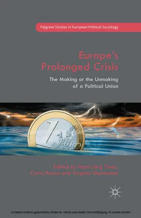 Guiraudon / Ruzza / Trenz |  Europe's Prolonged Crisis | eBook | Sack Fachmedien