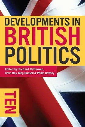 Heffernan / Hay / Russell |  Developments in British Politics 10 | Buch |  Sack Fachmedien