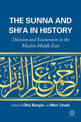 Bengio / Litvak |  The Sunna and Shi'a in History | eBook | Sack Fachmedien
