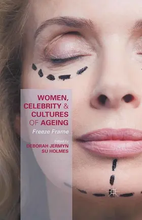 Jermyn / Holmes | Women, Celebrity and Cultures of Ageing | E-Book | sack.de