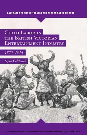 Colclough |  Child Labor in the British Victorian Entertainment Industry | eBook | Sack Fachmedien