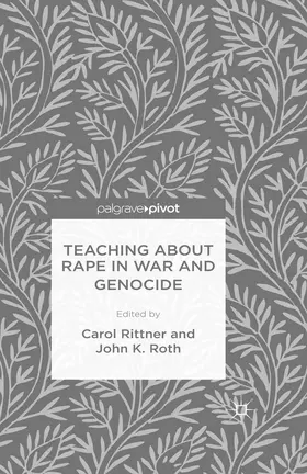 Roth / Rittner |  Teaching About Rape in War and Genocide | eBook | Sack Fachmedien
