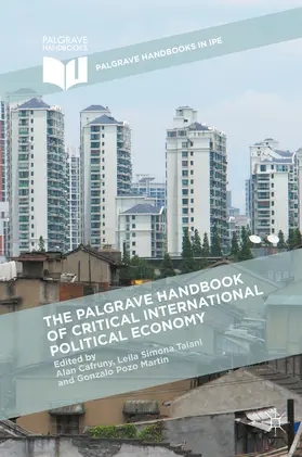 Cafruny / Talani / Pozo Martin |  The Palgrave Handbook of Critical International Political Economy | eBook | Sack Fachmedien