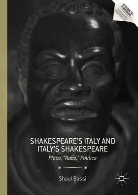 Bassi |  Shakespeare's Italy and Italy's Shakespeare | Buch |  Sack Fachmedien