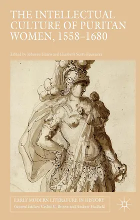 Harris / Scott-Baumann |  The Intellectual Culture of Puritan Women, 1558-1680 | Buch |  Sack Fachmedien