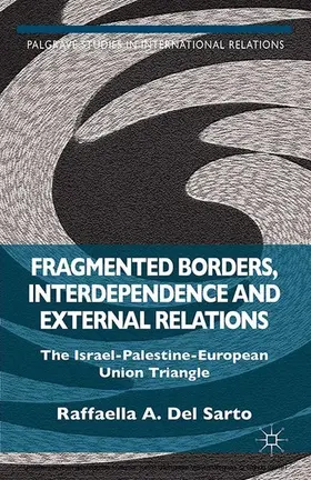  Fragmented Borders, Interdependence and External Relations | eBook | Sack Fachmedien