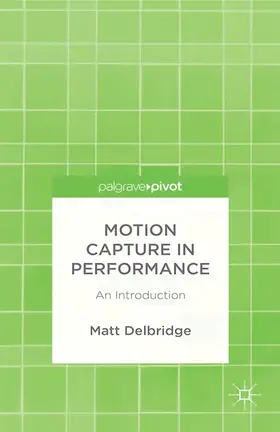 Delbridge | Motion Capture in Performance | E-Book | sack.de