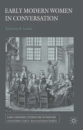 Larson |  Early Modern Women in Conversation | Buch |  Sack Fachmedien