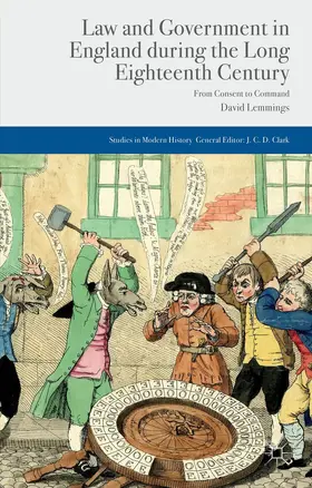 Lemmings |  Law and Government in England During the Long Eighteenth Century | Buch |  Sack Fachmedien