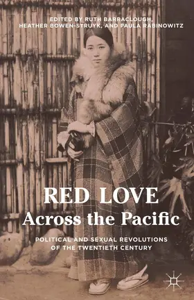 Rabinowitz / Barraclough / Bowen-Struyk |  Red Love Across the Pacific | eBook | Sack Fachmedien