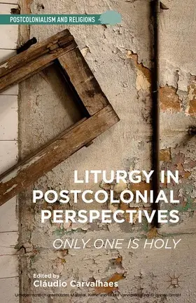 Carvalhaes |  Liturgy in Postcolonial Perspectives | eBook | Sack Fachmedien