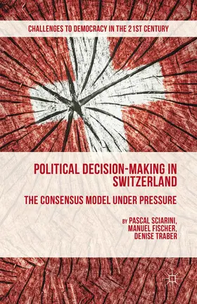 Sciarini / Fischer / Traber | Political Decision-Making in Switzerland | E-Book | sack.de