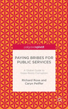 Rose / Peiffer |  Paying Bribes for Public Services | Buch |  Sack Fachmedien
