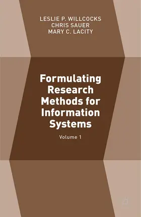 Sauer / Willcocks / Lacity | Formulating Research Methods for Information Systems | E-Book | sack.de