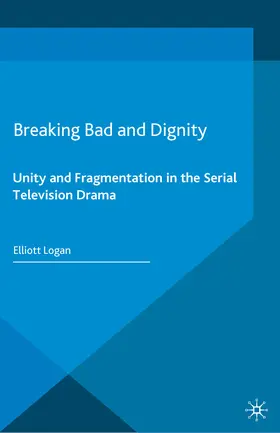 Logan |  Breaking Bad and Dignity | eBook | Sack Fachmedien