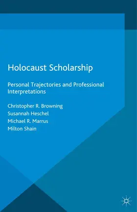 Marrus / Shain / Browning | Holocaust Scholarship | E-Book | www2.sack.de