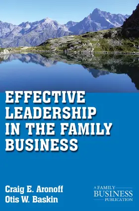 Aronoff / Baskin |  Effective Leadership in the Family Business | eBook | Sack Fachmedien