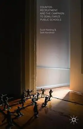 Harding / Kershner |  Counter-Recruitment and the Campaign to Demilitarize Public Schools | Buch |  Sack Fachmedien