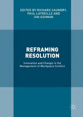 Saundry / Latreille / Ashman |  Reframing Resolution | Buch |  Sack Fachmedien