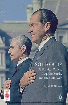 Gibson | Sold Out? US Foreign Policy, Iraq, the Kurds, and the Cold War | E-Book | sack.de