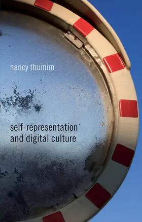 Thumim |  Self-Representation and Digital Culture | Buch |  Sack Fachmedien