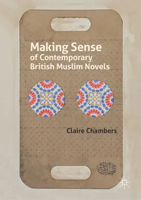 Chambers |  Making Sense of Contemporary British Muslim Novels | eBook | Sack Fachmedien