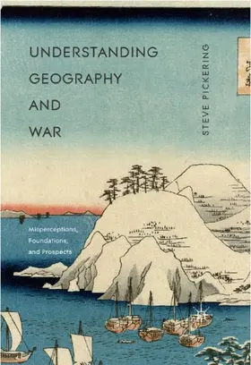 Pickering |  Understanding Geography and War | Buch |  Sack Fachmedien