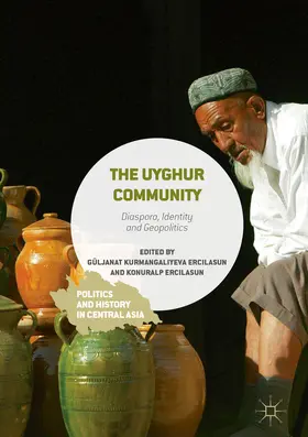 Kurmangaliyeva Ercilasun / Ercilasun |  The Uyghur Community | eBook | Sack Fachmedien