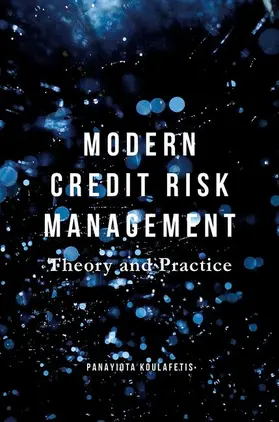 Koulafetis | Modern Credit Risk Management | Buch | 978-1-137-52406-5 | sack.de