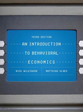 Wilkinson / Klaes |  An Introduction to Behavioral Economics | Buch |  Sack Fachmedien